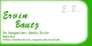 ervin bautz business card